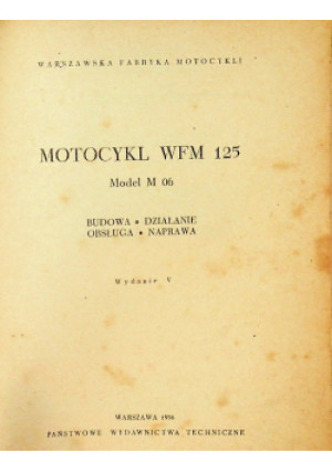 Motocykl WFM 125 - książka  wyd. 1956
