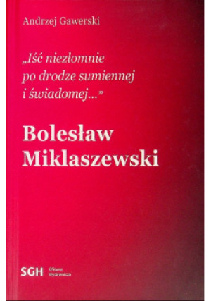 Bolesław Miklaszewski - Andrzej Gawerski - książka  wyd. 2022
