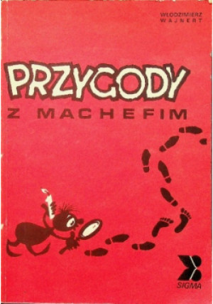 Przygody z Machefim - Włodzimierz Wajnert - książka  wyd. 1987