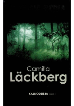 Kaznodzieja Część 1 - Camilla Lackberg - książka  wyd. 2014