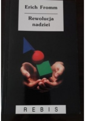 Rewolucja nadziei - Erich Fromm - książka  wyd. 1996