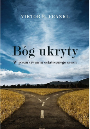 Bóg ukryty - Viktor E. Frankl - książka  wyd. 2022