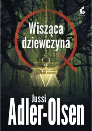 Wisząca dziewczyna - Jussi Adler - Olsen - książka  wyd. 2019