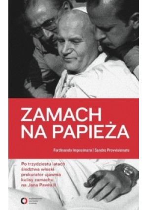 Zamach na papieża - Ferdinando Imposimato, Sandro Provvisionato - książka  wyd. 2011