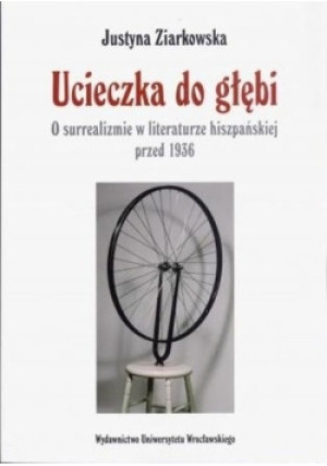 Ucieczka do głębi - Justyna Ziarkowska - książka  wyd. 2010