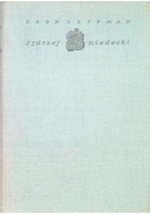 Jędrzej Śniadecki - Leon Szyfman - książka  wyd. 1960