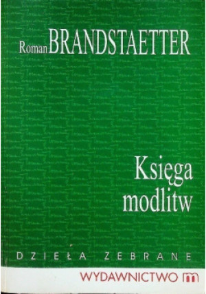 Księga modlitw - Roman Brandstaetter - książka  wyd. 2010