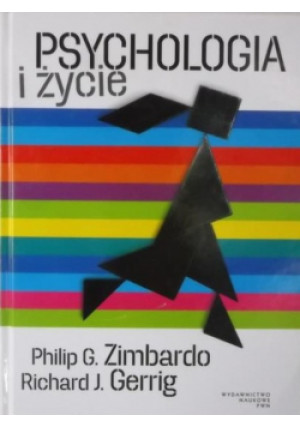 Psychologia i życie - Philip G. Zimbardo, Richard J. Gerrig - książka  wyd. 2012