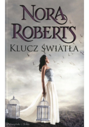 Klucz światła - Nora Roberts - książka  wyd. 2010