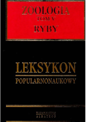 Zoologia Tom V Ryby - Hanna Gucwińska - książka reportaż wyd. 2004