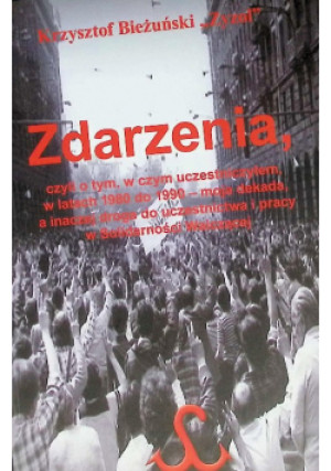 Zdarzenia - Krzysztof Bieżuński - książka historyczna wyd. 2019