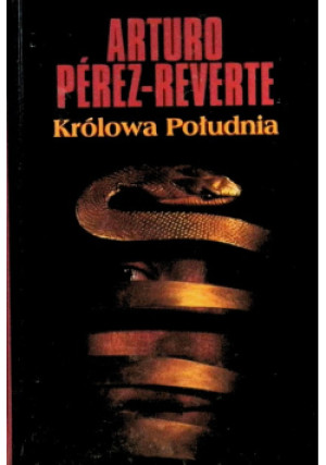Królowa Południa - Arturo Perez - Reverte - książka  wyd. 2009