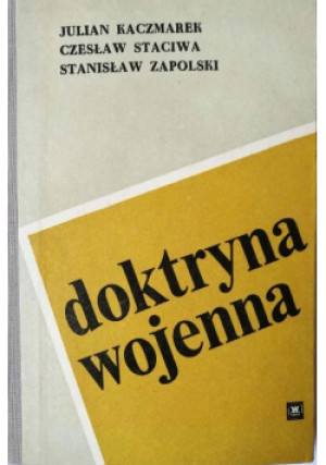 Doktryna wojenna - Julian Kaczmarek - książka historyczna wyd. 1982