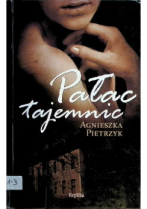Pałac tajemnic - Agnieszka Pietrzyk - książka  wyd. 2011