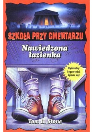 Nawiedzona łazienka - Tom B. Stone - książka  wyd. 1997