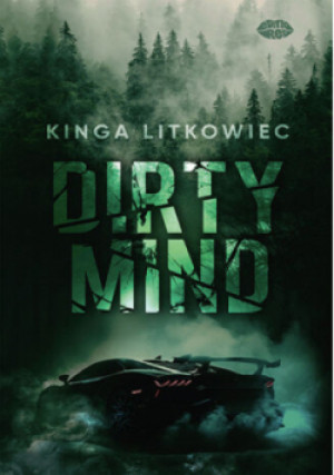 Dirty Mind - Kinga Litkowiec - książka  wyd. 2025