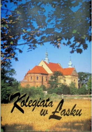 Kolegiata w łasku - książka  wyd. 2000
