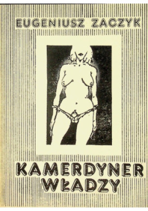 Kamerdyner władzy - Eugeniusz Zaczyk - książka  wyd. 1992