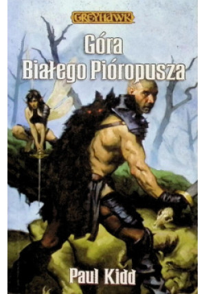 Góra Białego Pióropusza - Paul Kidd - książka fantasy wyd. 2004