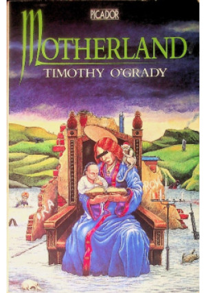 Motherland - Timothy O'Grady - książka  wyd. 1990