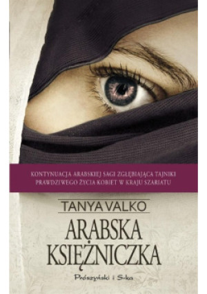 Arabska księżniczka - Valko Tanya - książka reportaż wyd. 2023