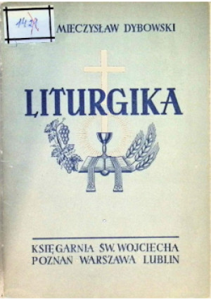Liturgika - Mieczysław Dybowski - książka  wyd. 1957
