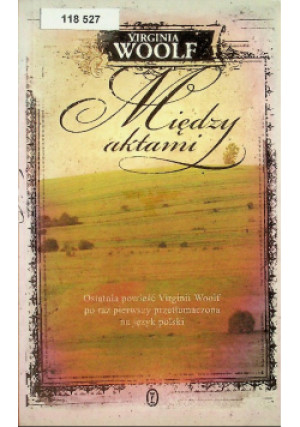 Między aktami - Virginia Woolf - książka  wyd. 2008
