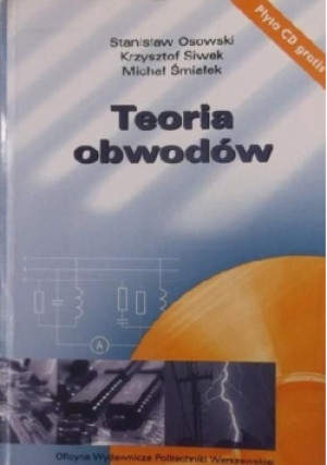 Teoria Obwodów - Krzysztof Siwek - książka  wyd. 2013