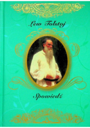 Spowiedź - Lew Tołstoj - książka  wyd. 2017