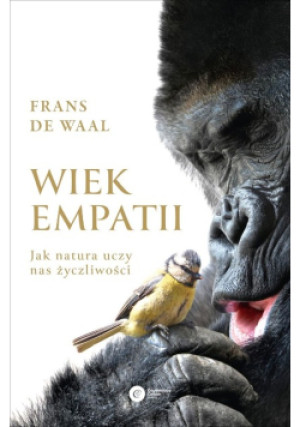 Wiek empatii - Frans de Waal - książka  wyd. 2021