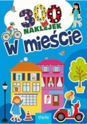 W mieście. 300 naklejek - książka  wyd. 2022