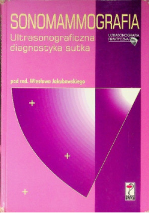 Sonomammografia - W. Jakubowski - książka  wyd. 1996
