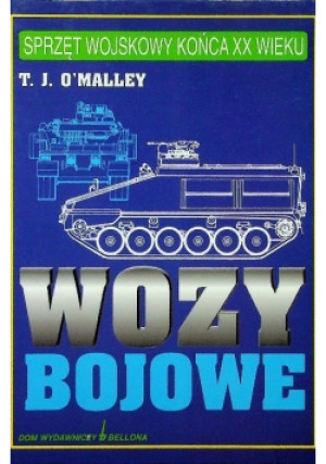 Wozy bojowe - T. J. O Malley - książka  wyd. 2000