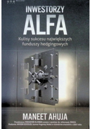 Inwestorzy alfa - Maneet Ahuja - książka  wyd. 2014