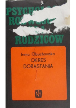 Okres dorastania - książka  wyd. 1983