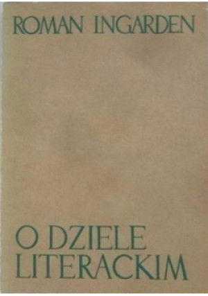 O dziele literackim - Roman Ingarden - książka  wyd. 1988