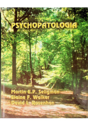 Psychopatologia - Elaine F. Walker, David L. Rosenhan, Martin E. P. Seligman - książka  wyd. 2003