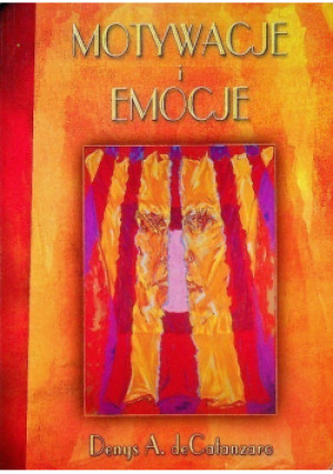Motywacje i emocje - Denys A. de Catanzaro - książka  wyd. 2003