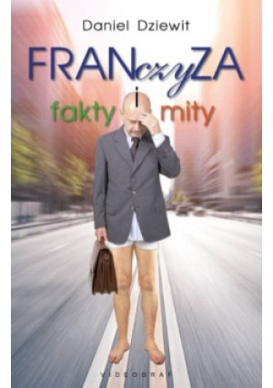 Franczyza Fakty i mity - Daniel Dziewit - książka  wyd. 2017
