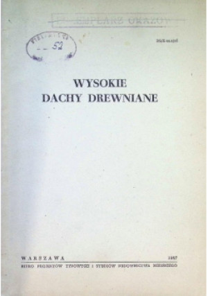 Wysokie dachy drewniane - książka  wyd. 1957