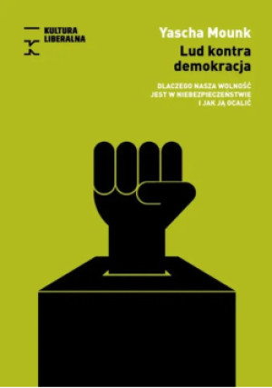 Lud kontra demokracja - Yascha Mounk - książka historyczna wyd. 2019