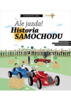 Ale jazda Historia samochodu - Oldrich Ruzicka - książka  wyd. 2016