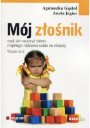 Mój złośnik - Aneta Jegier, Agnieszka Gąstoł - książka  wyd. 2018