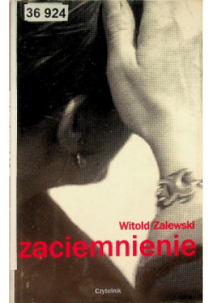 Zaciemnienie - Witold Zalewski - książka  wyd. 1997