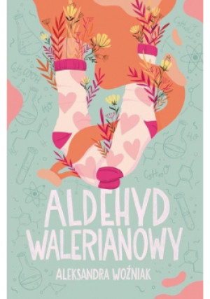Aldehyd walerianowy - Aleksandra Woźniak - książka  wyd. 2024