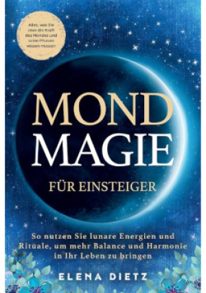 Mondmagie fur Einsteiger - Elena Dietz - książka  wyd. 2024