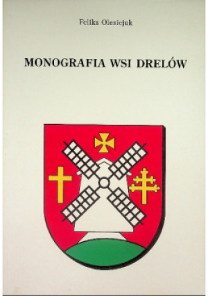Monografia wsi - książka historyczna wyd. 1996