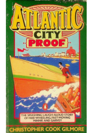 Atlantic City Proof - Christopher Cook Gilmore - książka  wyd. 1981
