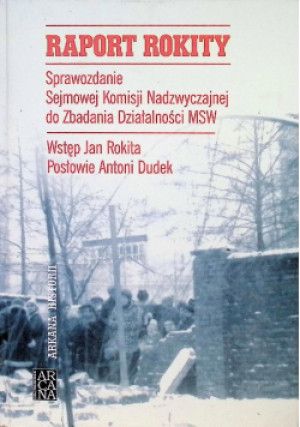 Raport Rokity - Antoni Dudek, Jan Rokita - książka historyczna wyd. 2005
