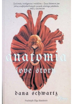 Anatomia. Love story - Dana Schwartz - książka  wyd. 2024